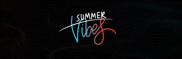 #SummerVibes – All the way up