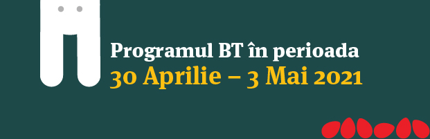 Programul Unitatilor Bt In Perioada 30 Aprilie 3 Mai